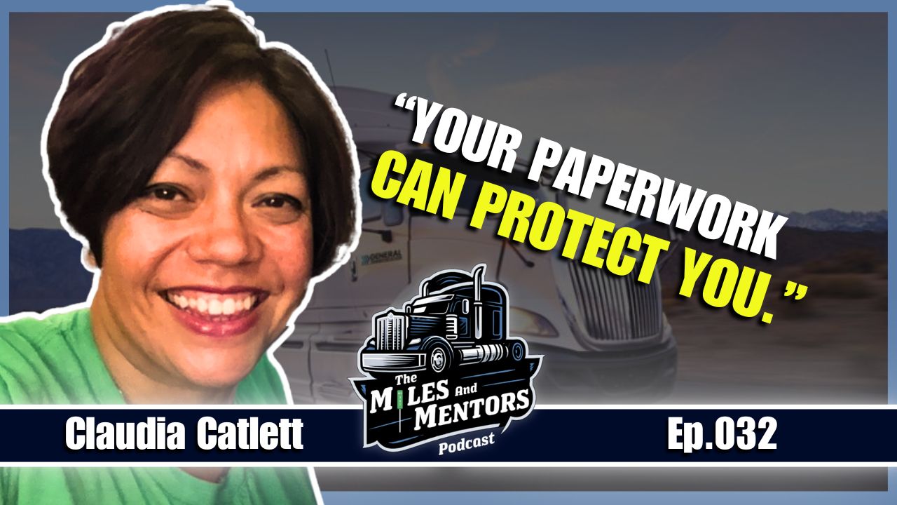 Claudia Catlett featured in Episode 032 of the Miles and Mentors Trucking and Logistics Podcast